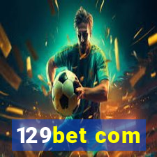 129bet com